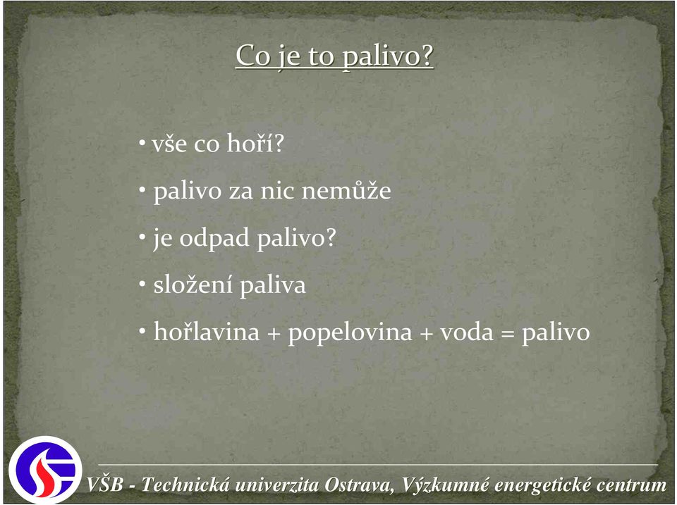 palivo?