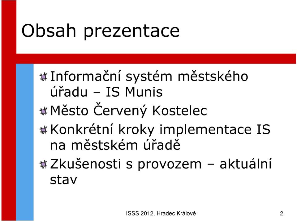 kroky implementace IS na městském úřadě