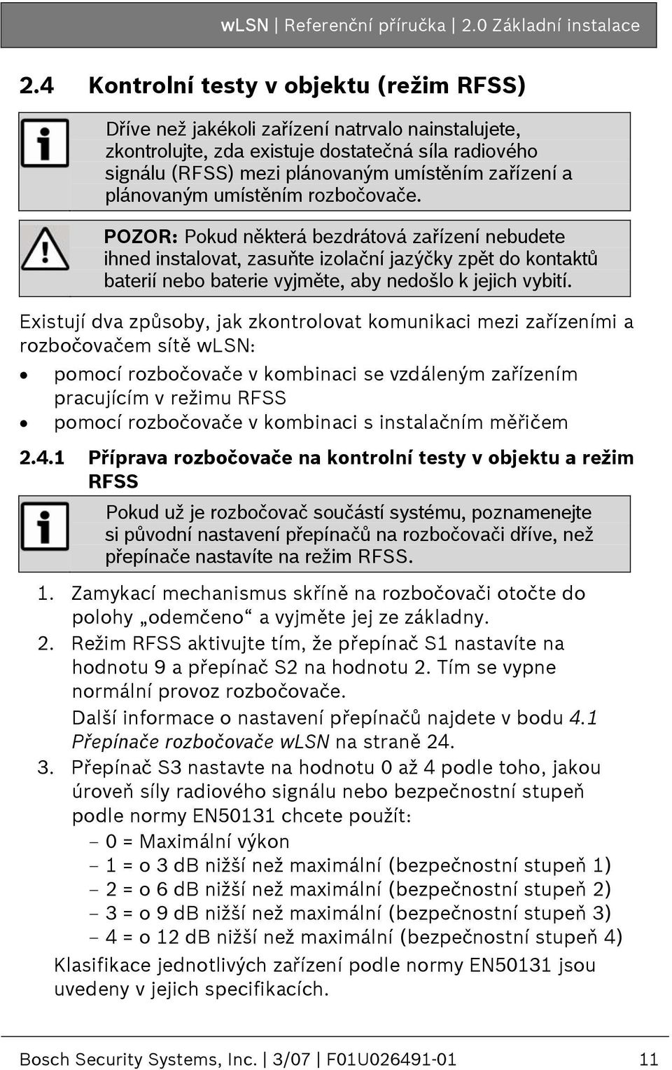 plánovaným umístěním rozbočovače.