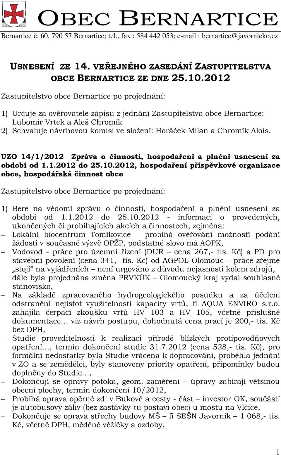 UZO 14/1/2012 Zpráva o činnosti, hospodaření a plnění usnesení za období od 1.1.2012 do 25.10.