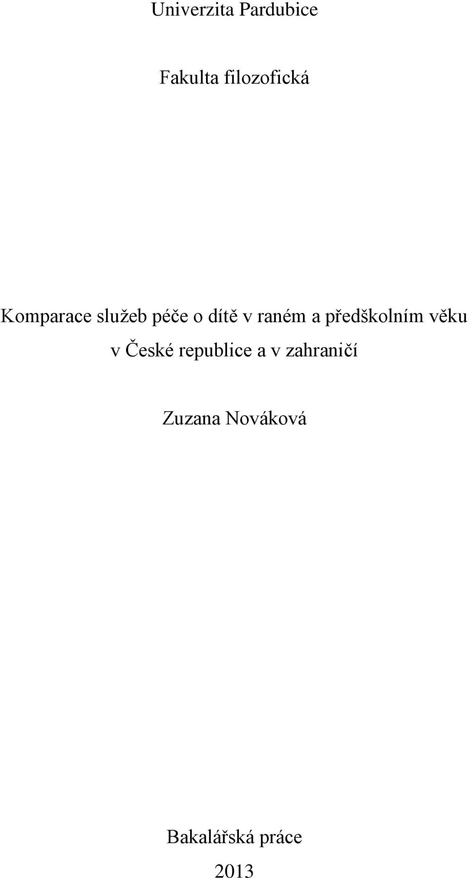 předškolním věku v České republice a v