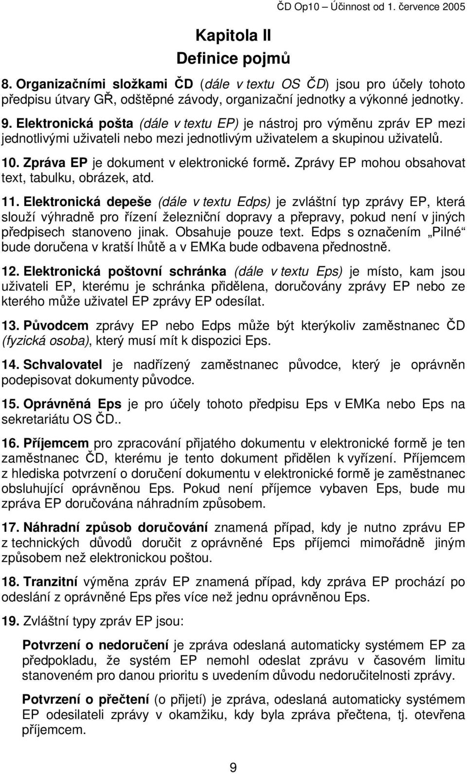 Zprávy EP mohou obsahovat text, tabulku, obrázek, atd. 11.