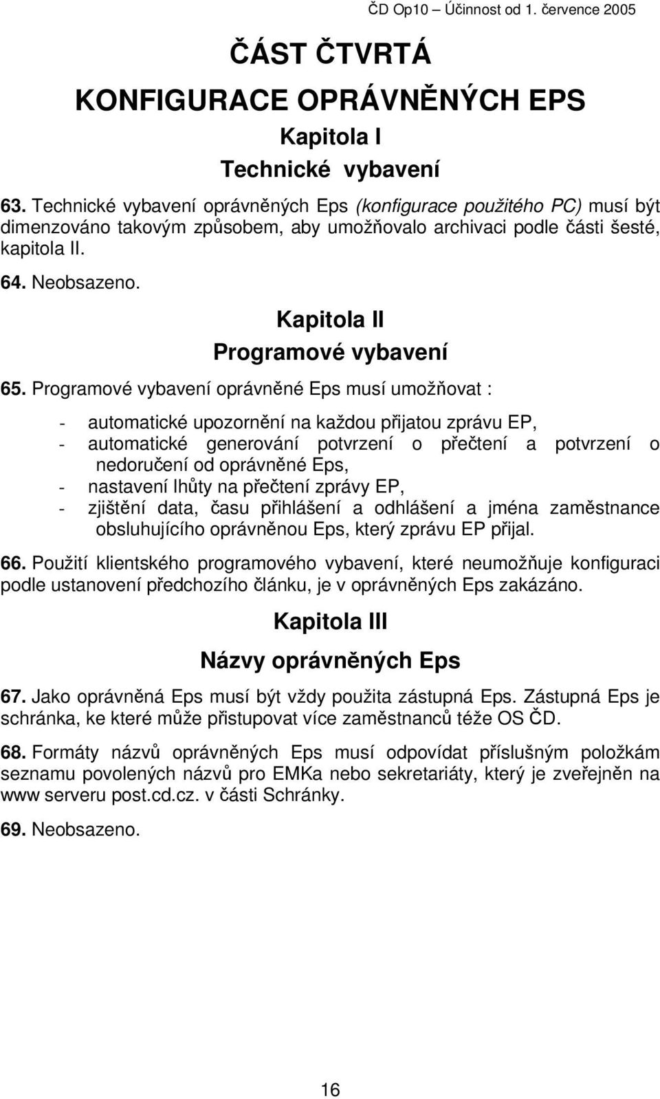 Kapitola II Programové vybavení 65.