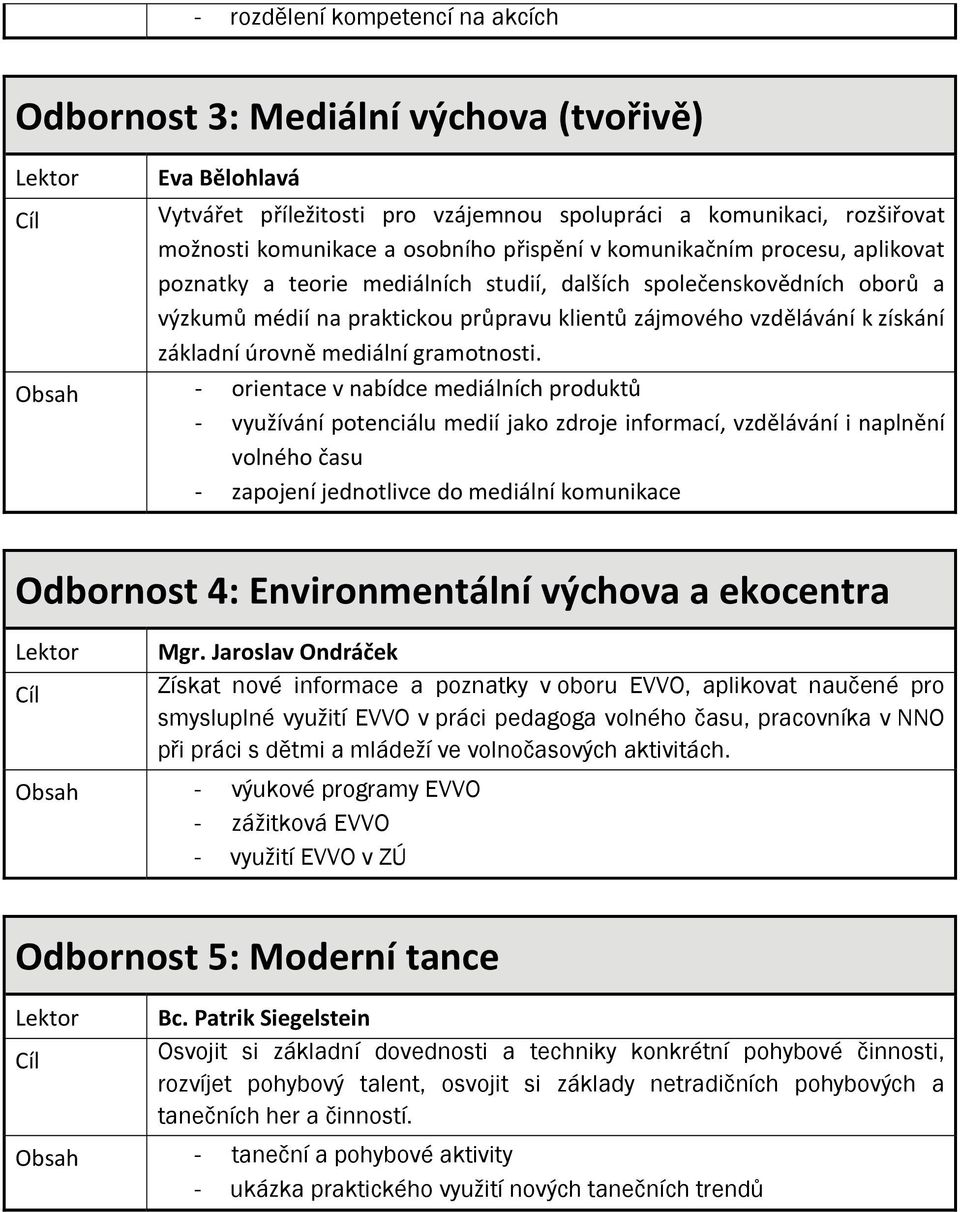 mediální gramotnosti.