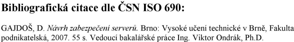 Brno: Vysoké učení technické v Brně, Fakulta