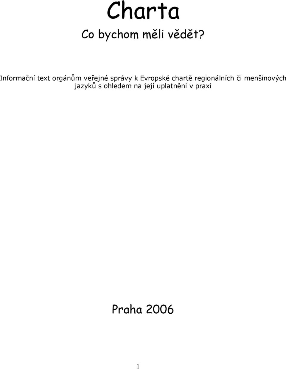 Evropské chartě regionálních či