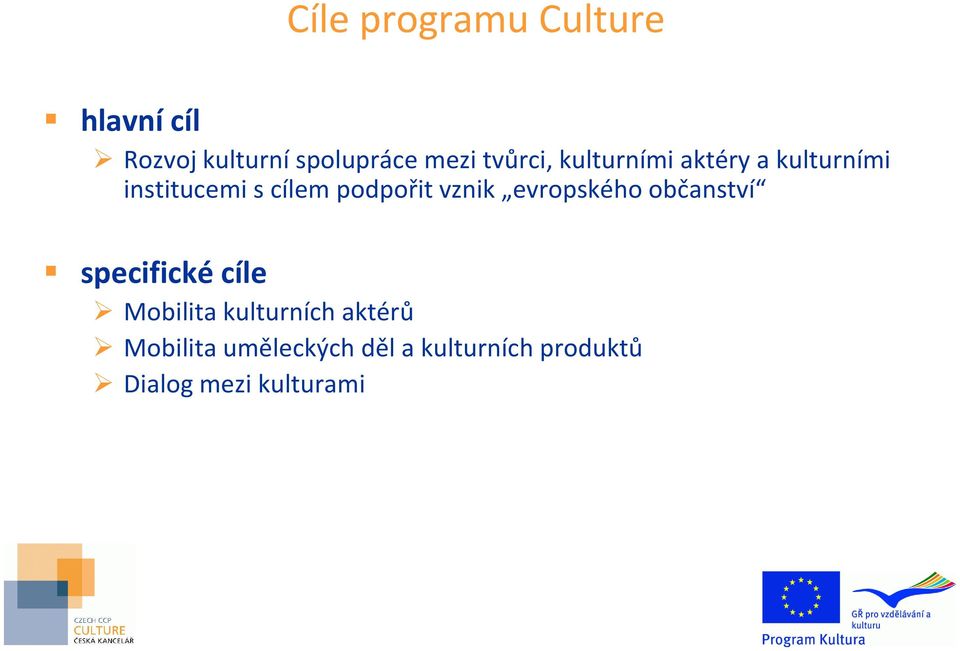 vznik evropského občanství specifické cíle Mobilita kulturních