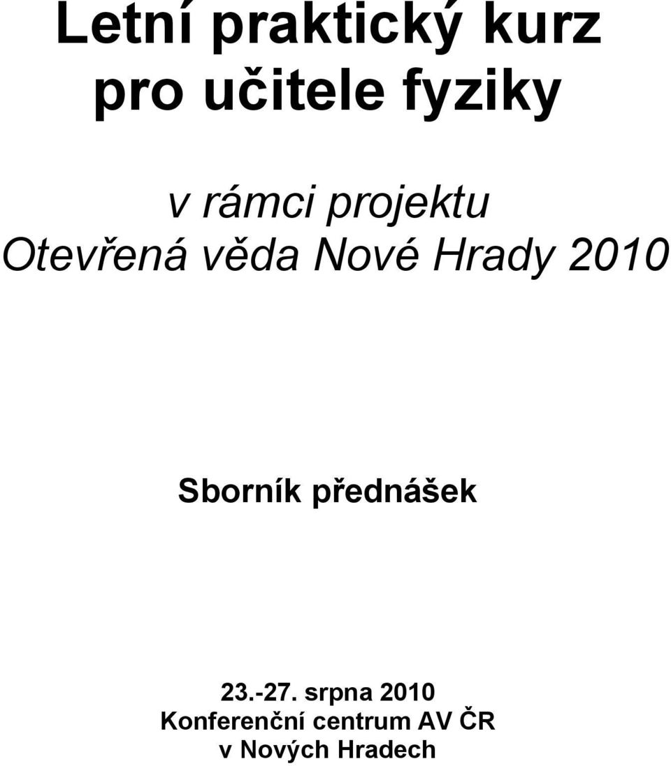 2010 Sborník přednášek 23.-27.