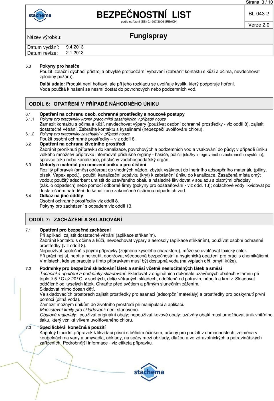 ODDÍL 6: OPATŘENÍ V PŘÍPADĚ NÁHODNÉHO ÚNIKU 6.1 