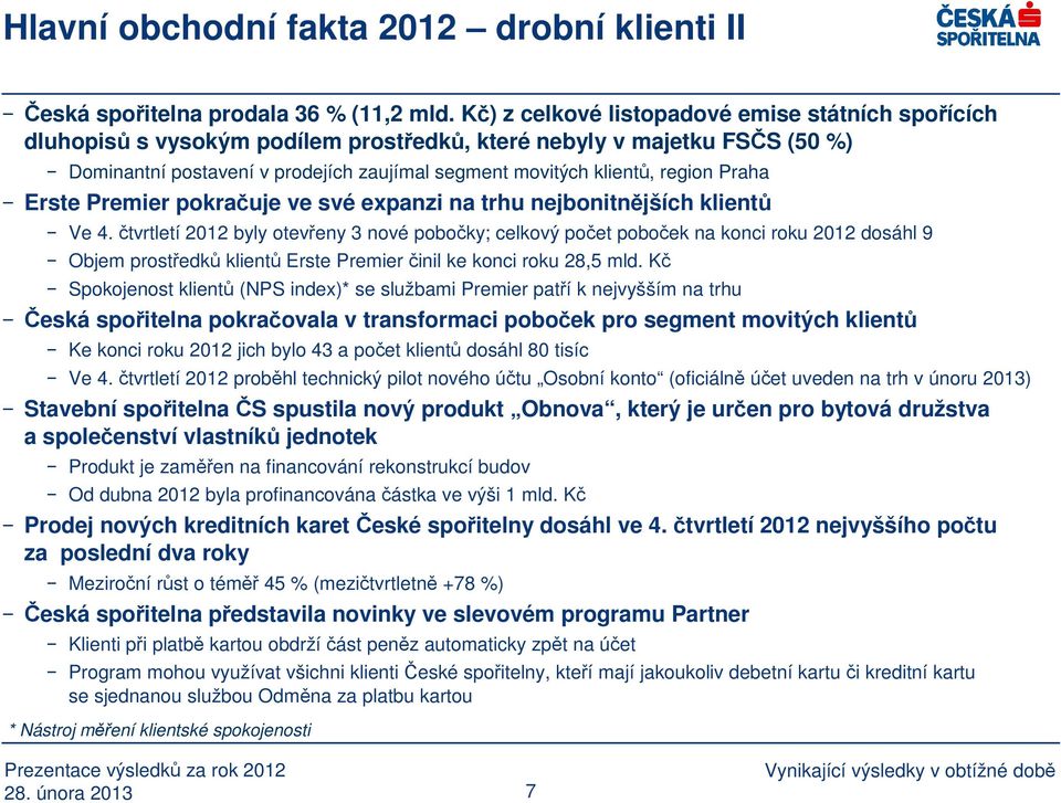 region Praha Erste Premier pokračuje ve své expanzi na trhu nejbonitnějších klientů Ve 4.