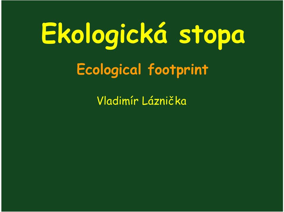 Ecological