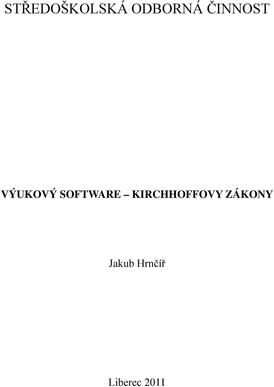 SOFTWARE KIRCHHOFFOVY