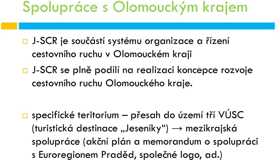 Olomouckého kraje.