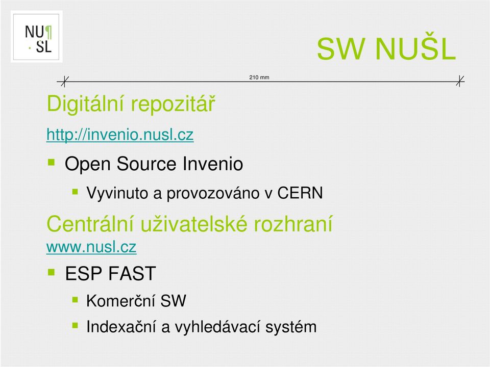 CERN Centrální uživatelské rozhraní www.nusl.