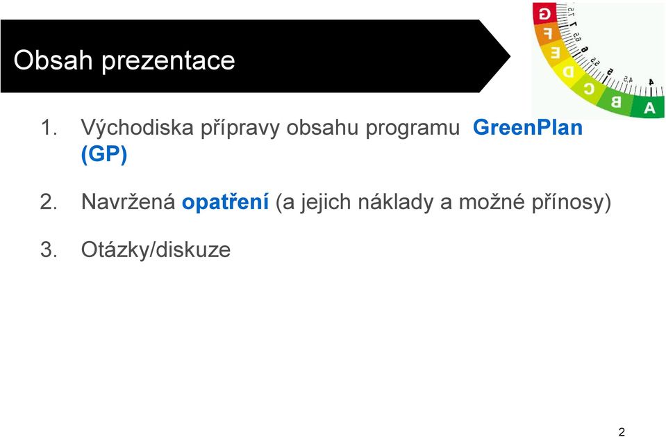 GreenPlan (GP) 2.
