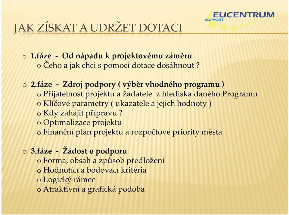 ukazatele a jj jejich hodnoty ) o Kdy zahájit přípravu?