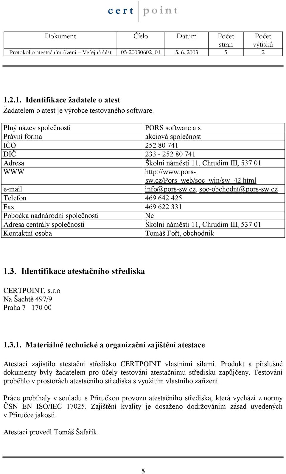 cz/pors_web/soc_win/sw_42.html e-mail info@pors-sw.cz, soc-obchodní@pors-sw.