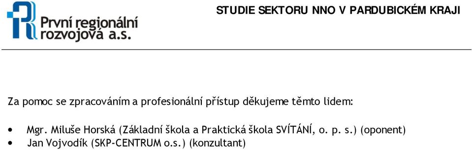 Miluše Hrská (Základní škla a Praktická škla