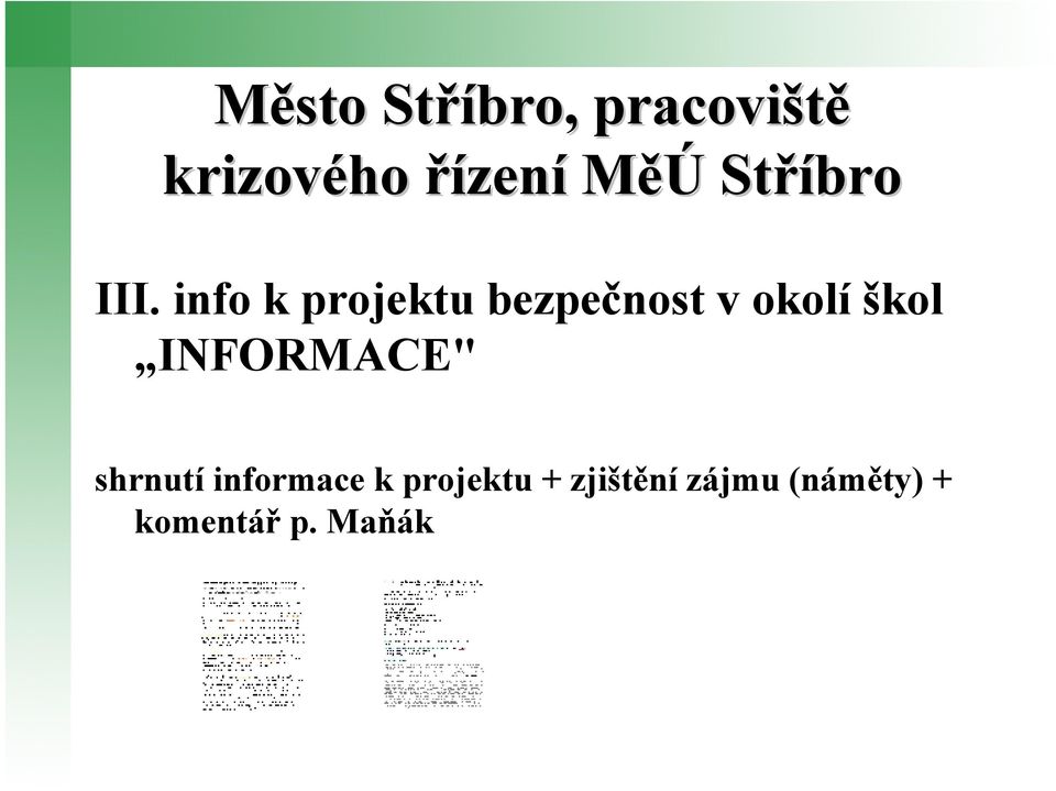 info k projektu bezpečnost v okolí škol