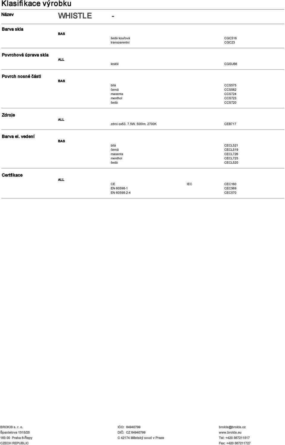 Zdroje zdroj gx53, 7,5W, 500Im, 2700K CEB717 Barva el.