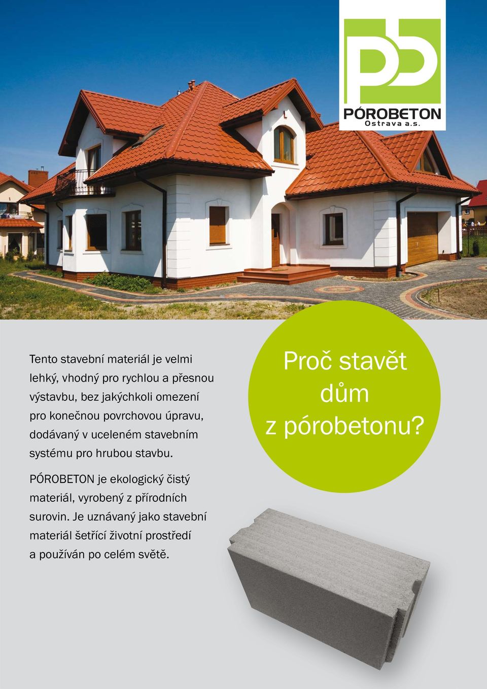 stavbu. Proč stavět dům z pórobetonu?