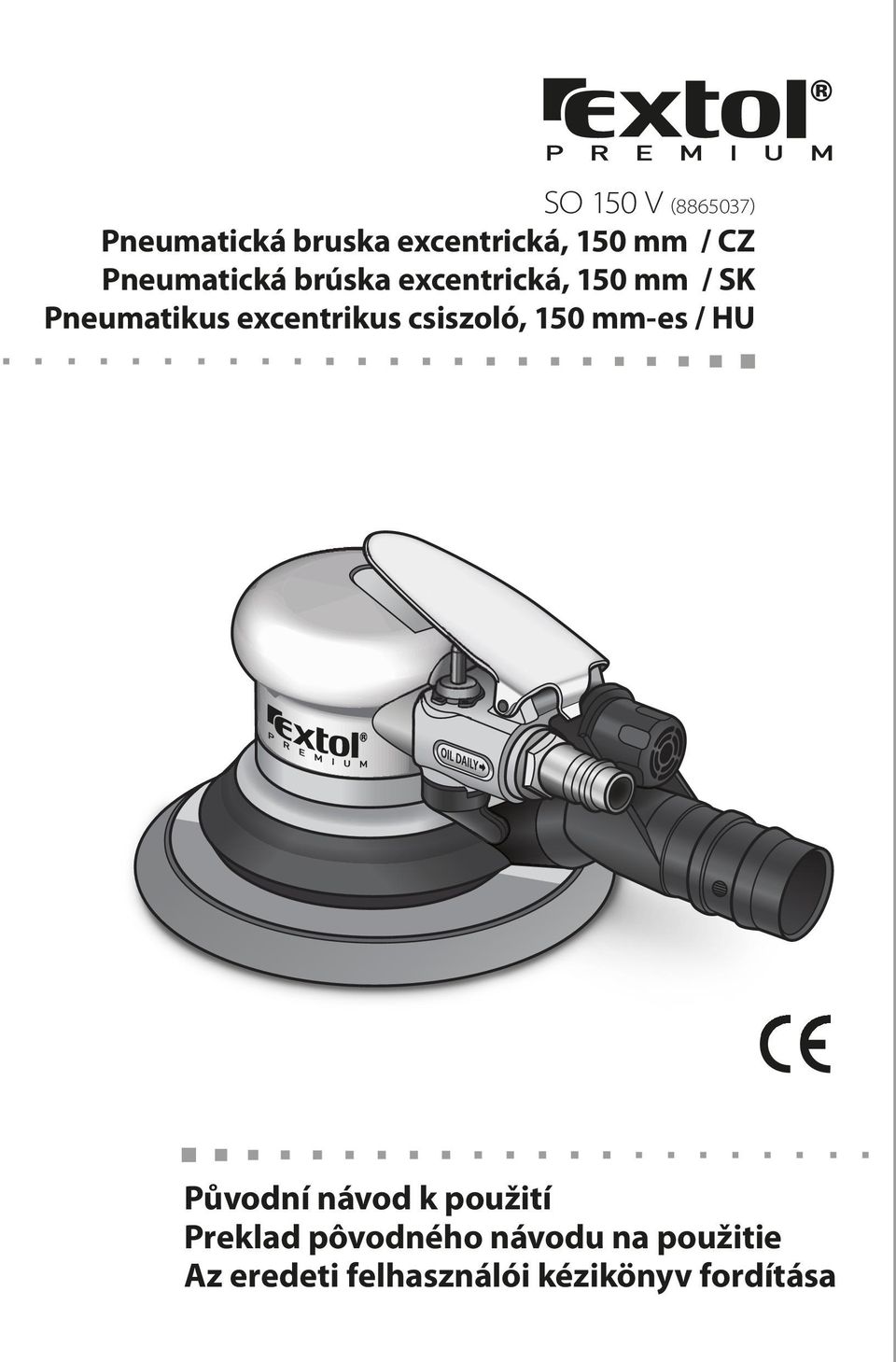 excentrikus csiszoló, 150 mm-es / Původní návod k použití