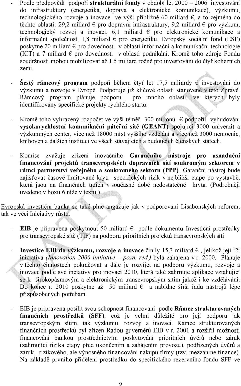 informační společnost, 1,8 miliard pro energetiku.