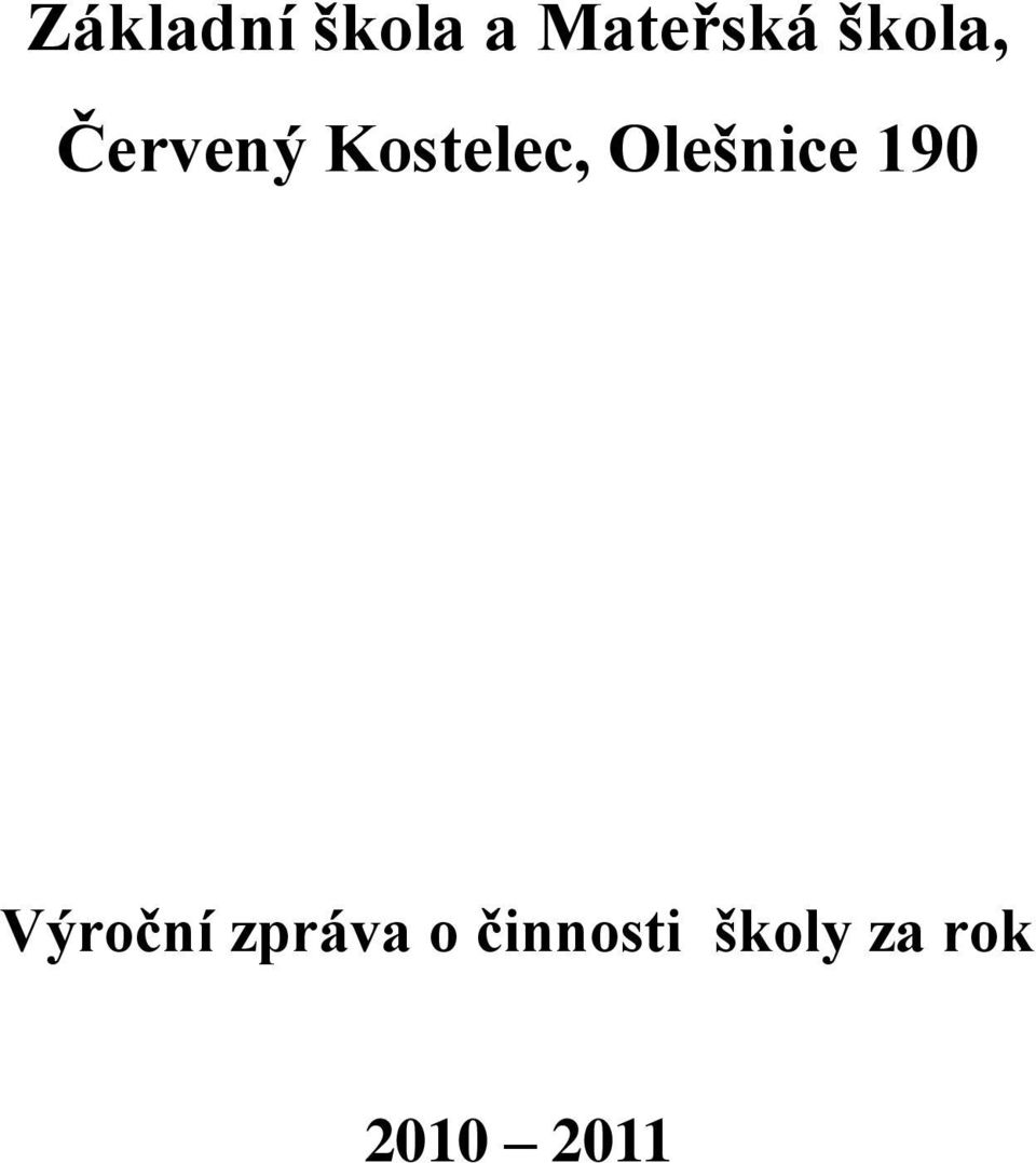 Olešnice 190 Výroční zpráva