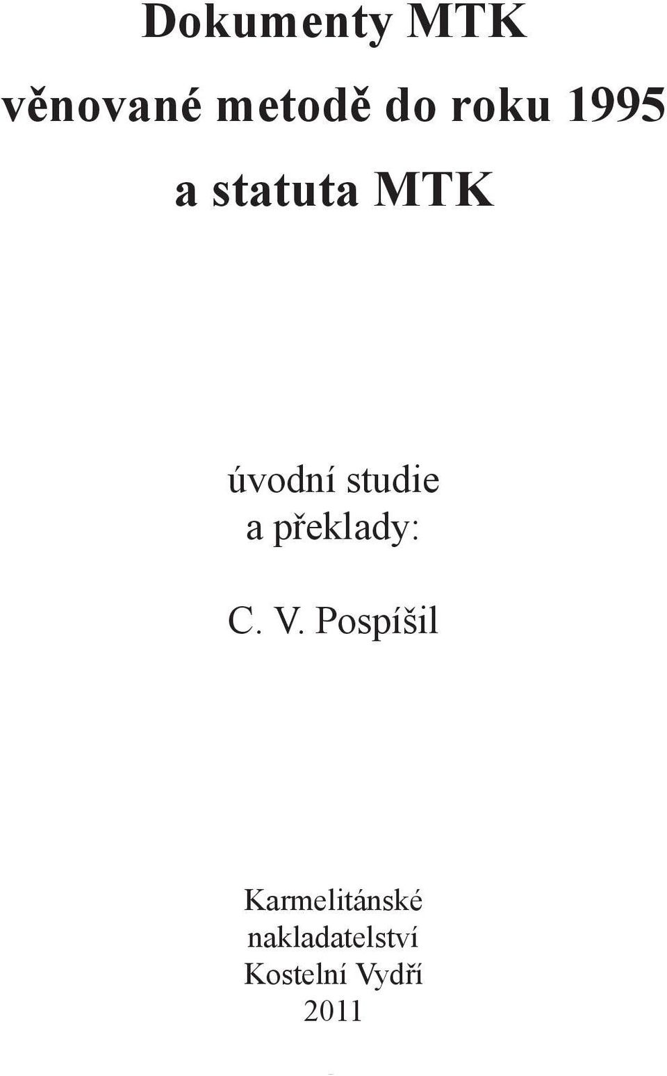 studie a překlady: C. V.