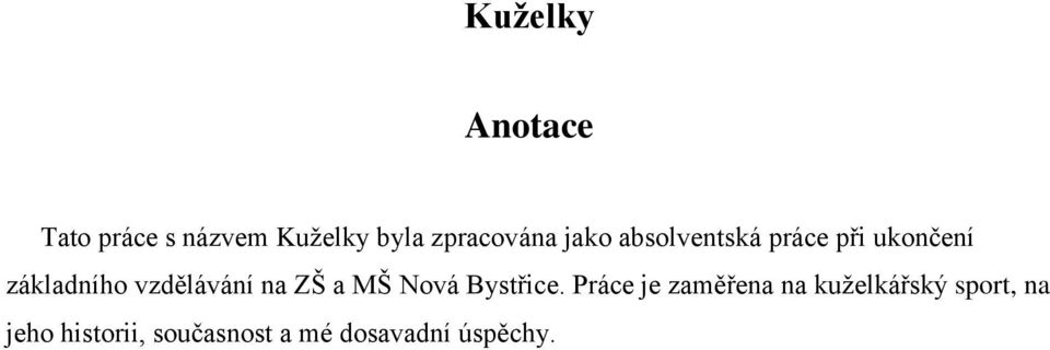 ZŠ a MŠ Nová Bystřice.