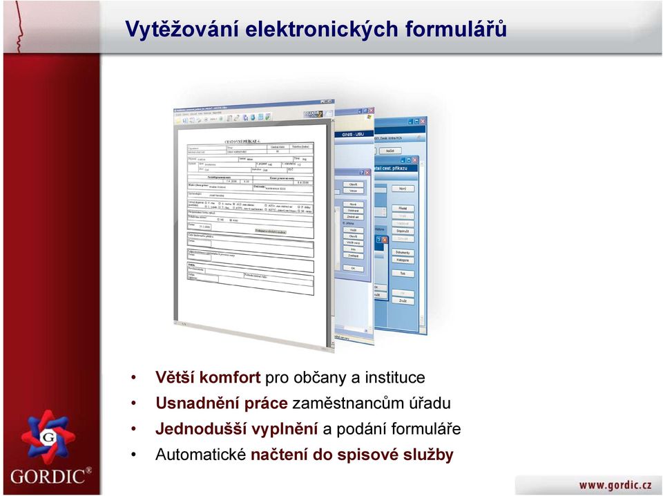 práce zaměstnancům úřadu Jednodušší vyplnění