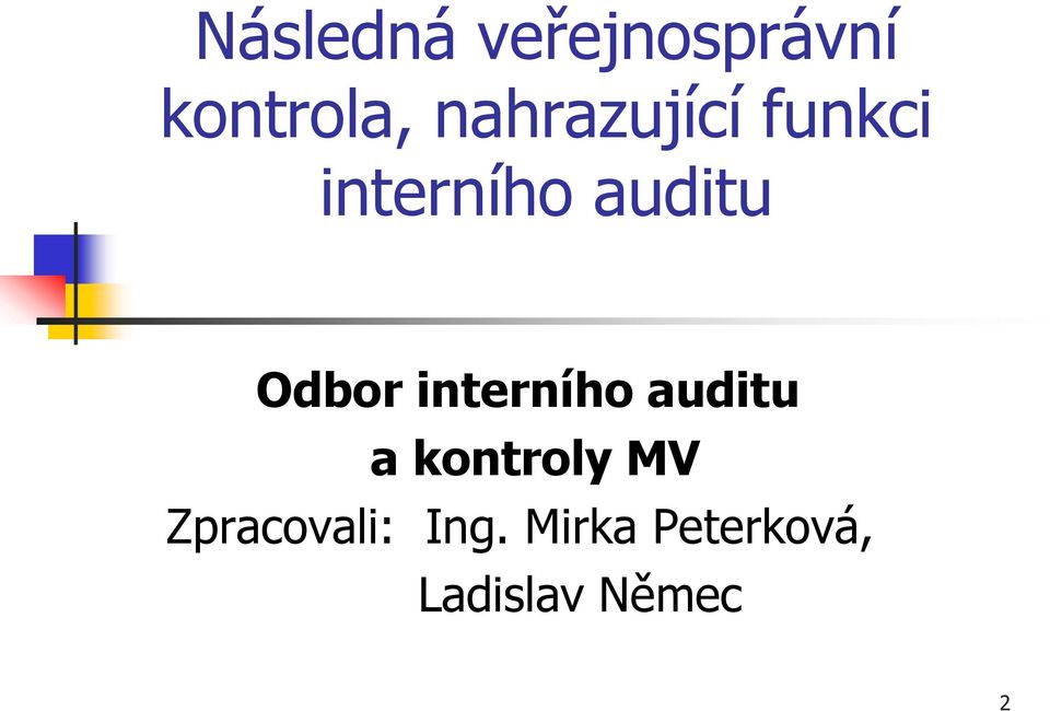 Odbor interního auditu a kontroly MV