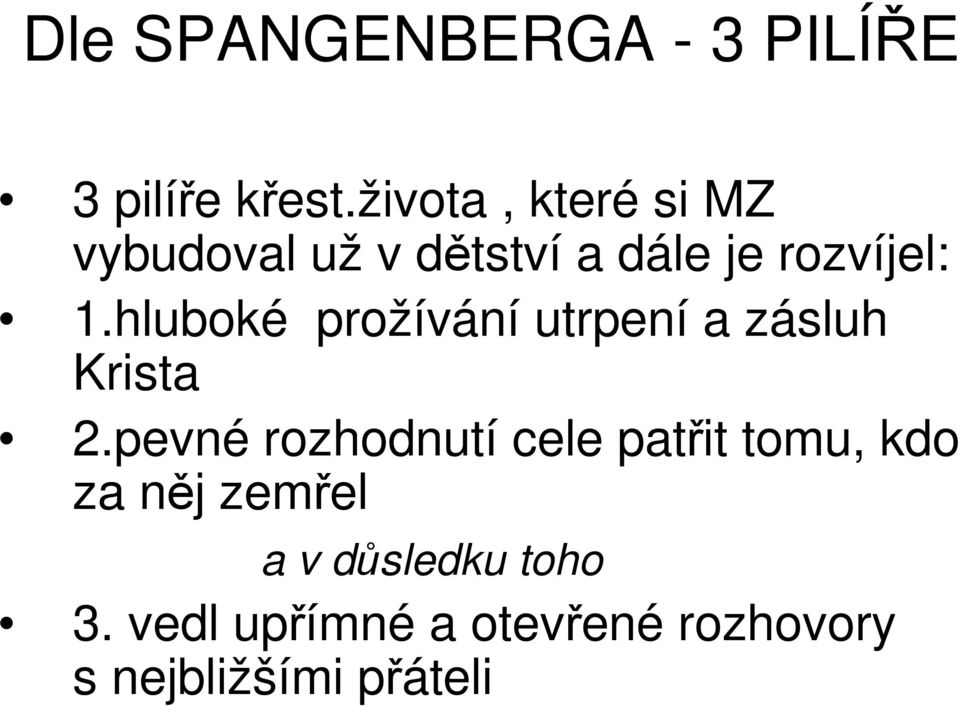 hluboké prožívání utrpení a zásluh Krista 2.