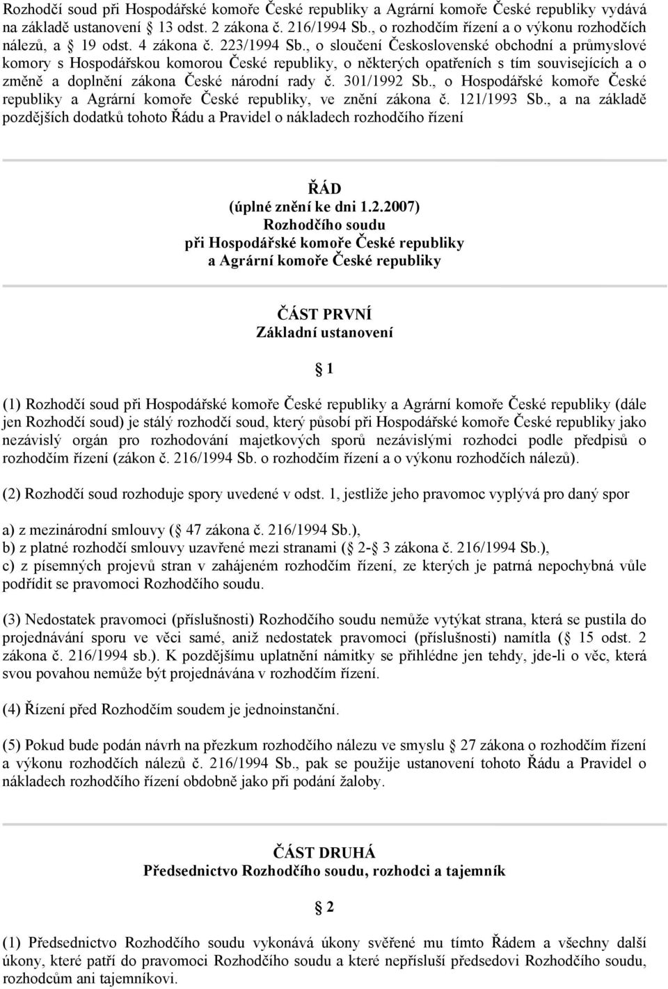 , o sloučení Československé obchodní a průmyslové komory s Hospodářskou komorou České republiky, o některých opatřeních s tím souvisejících a o změně a doplnění zákona České národní rady č.