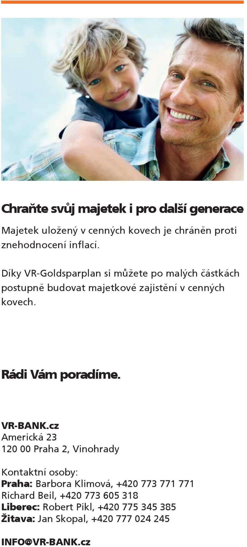 Rádi Vám poradíme. VR-BANK.