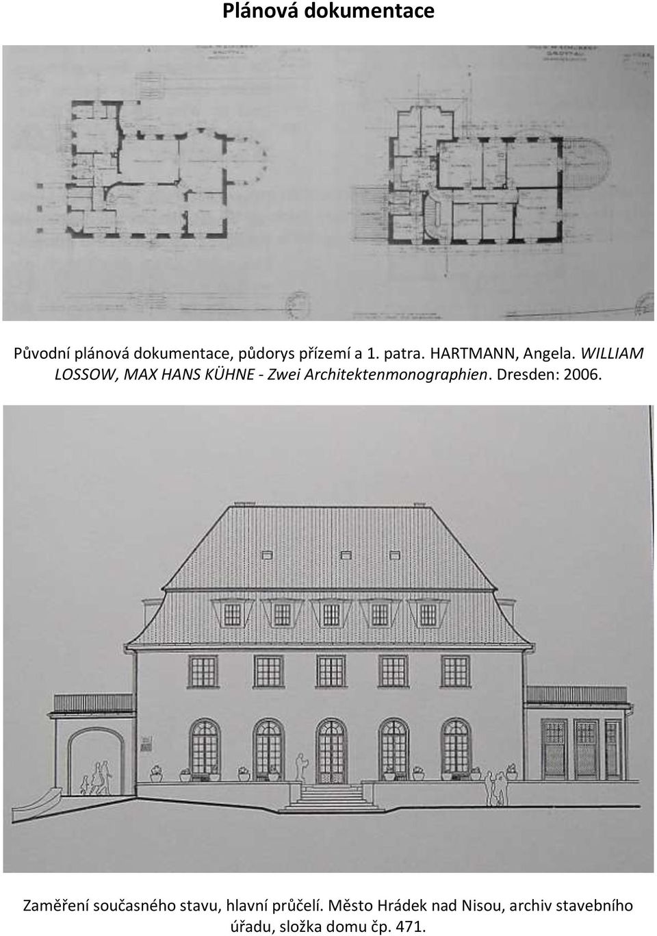 WILLIAM LOSSOW, MAX HANS KÜHNE - Zwei Architektenmonographien.