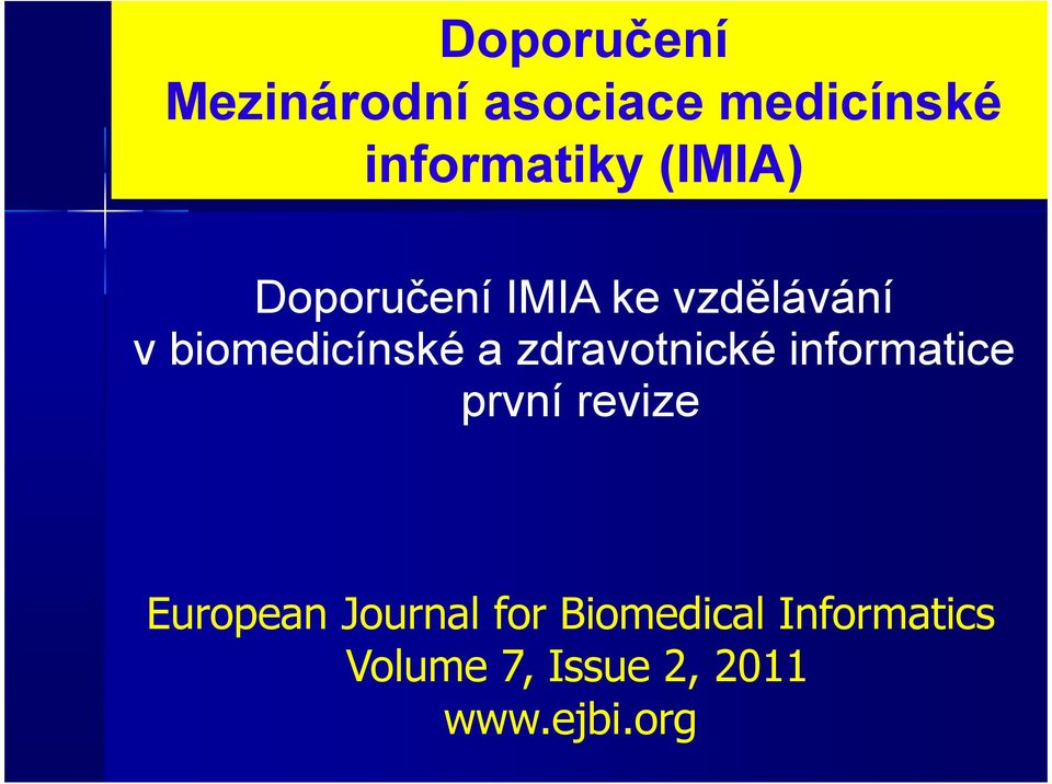 zdravotnické informatice první revize European Journal