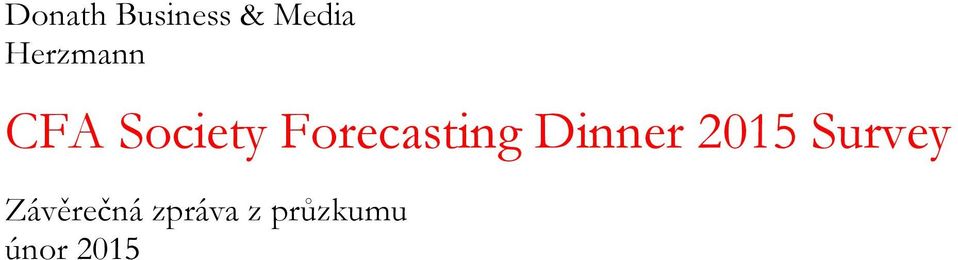 Forecasting Dinner 2015