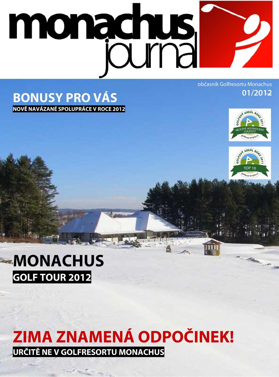 01/2012 MONACHUS GOLF TOUR 2012 ZIMA