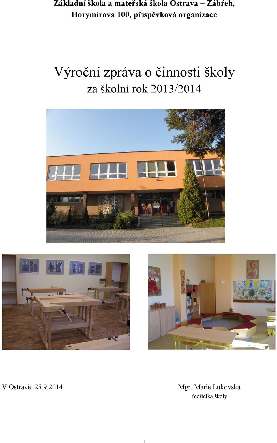 zpráva o činnosti školy za školní rok 2013/2014 V