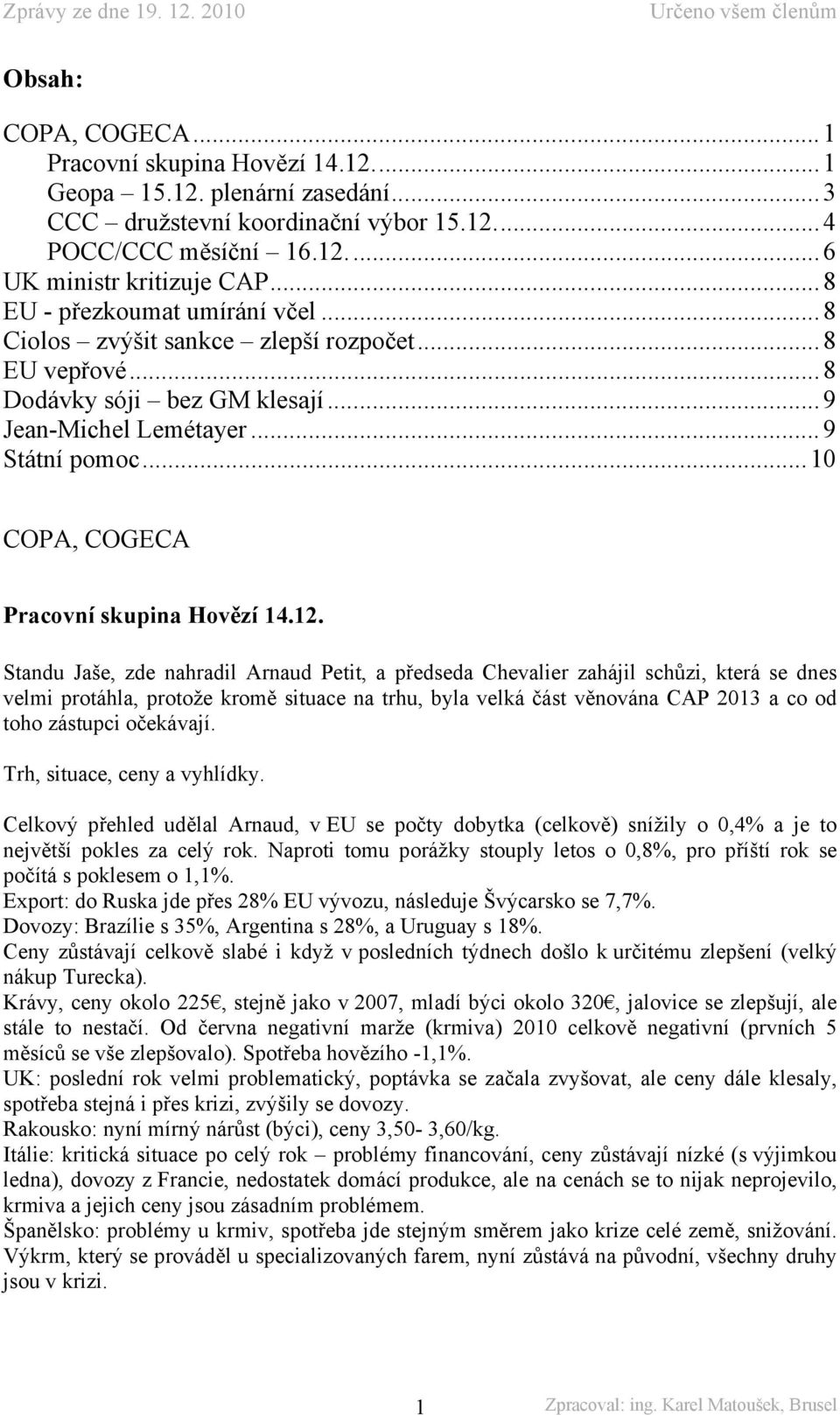.. 10 COPA, COGECA Pracovní skupina Hovězí 14.12.