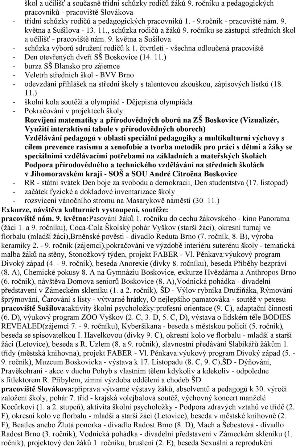 čtvrtletí - všechna odloučená pracoviště - Den otevřených dveří SŠ Boskovice (14. 11.