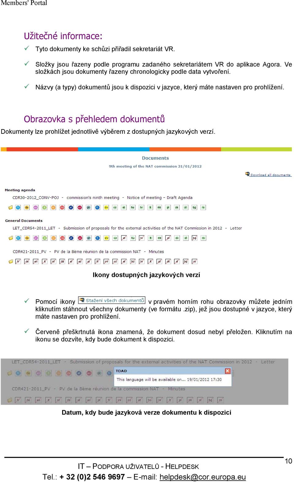 Obrazovka s přehledem dokumentů Dokumenty lze prohlížet jednotlivě výběrem z dostupných jazykových verzí.