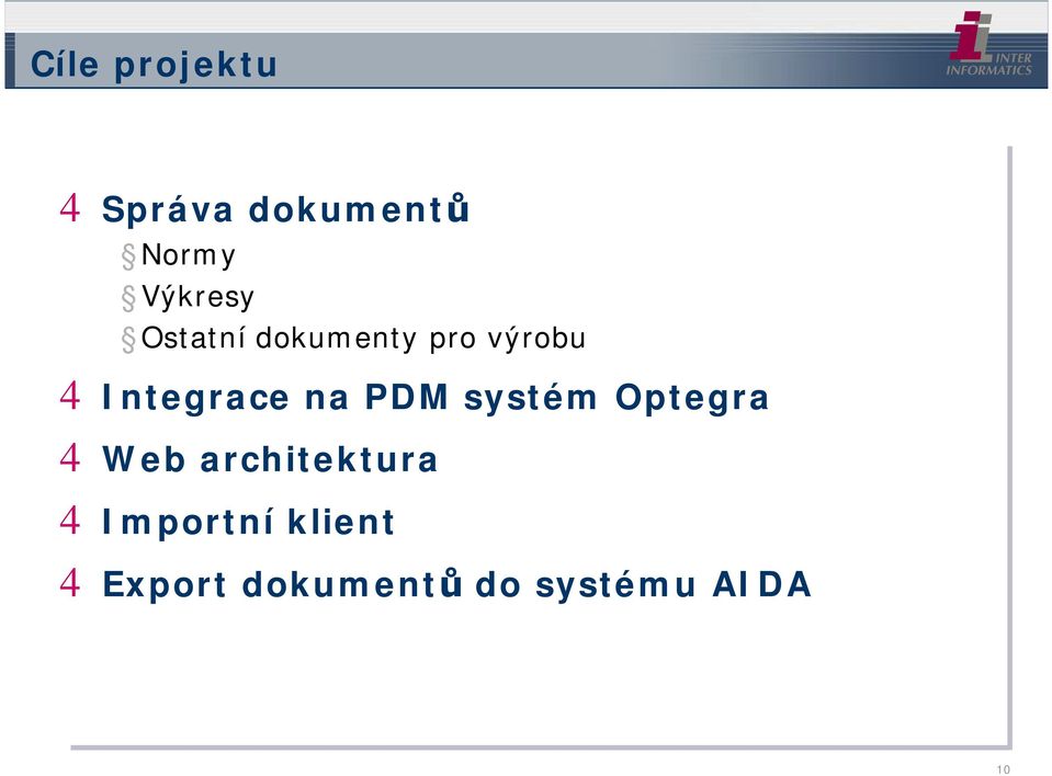 4Integrace na PDM systém Optegra 4Web