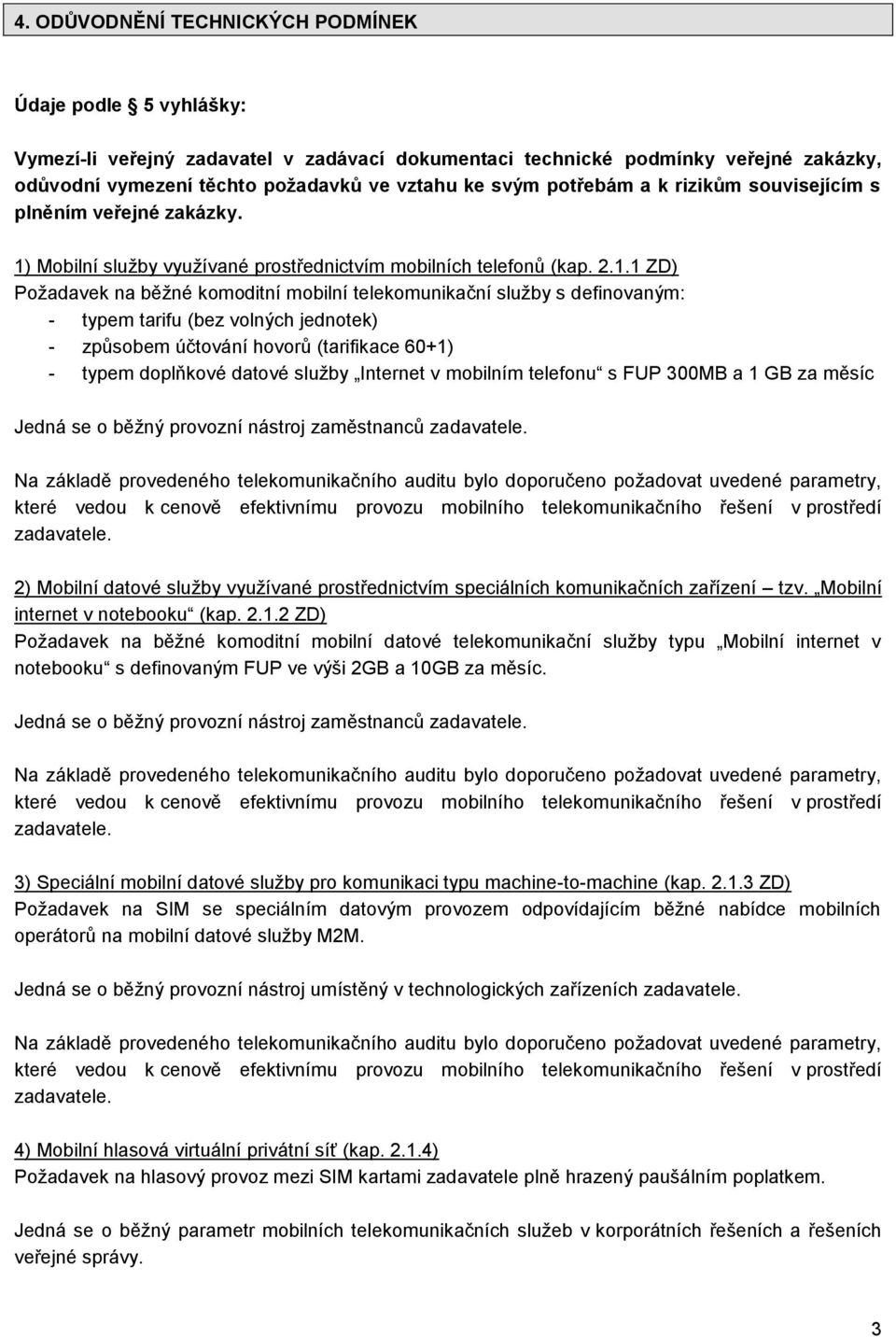 Mobilní služby využívané prostřednictvím mobilních telefonů (kap. 2.1.