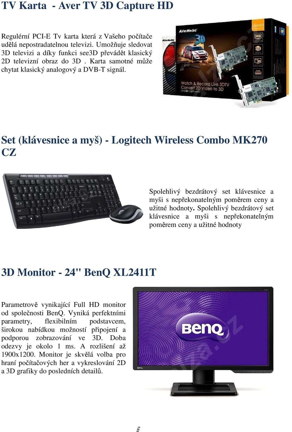 Set (klávesnice a myš) - Logitech Wireless Combo MK270 CZ Spolehlivý bezdrátový set klávesnice a myši s nepřekonatelným poměrem ceny a užitné hodnoty.