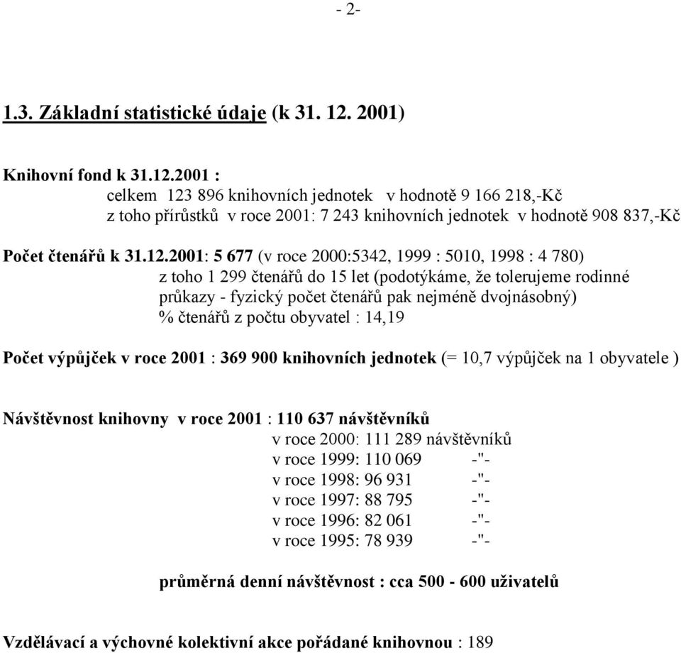 2001 : celkem 123