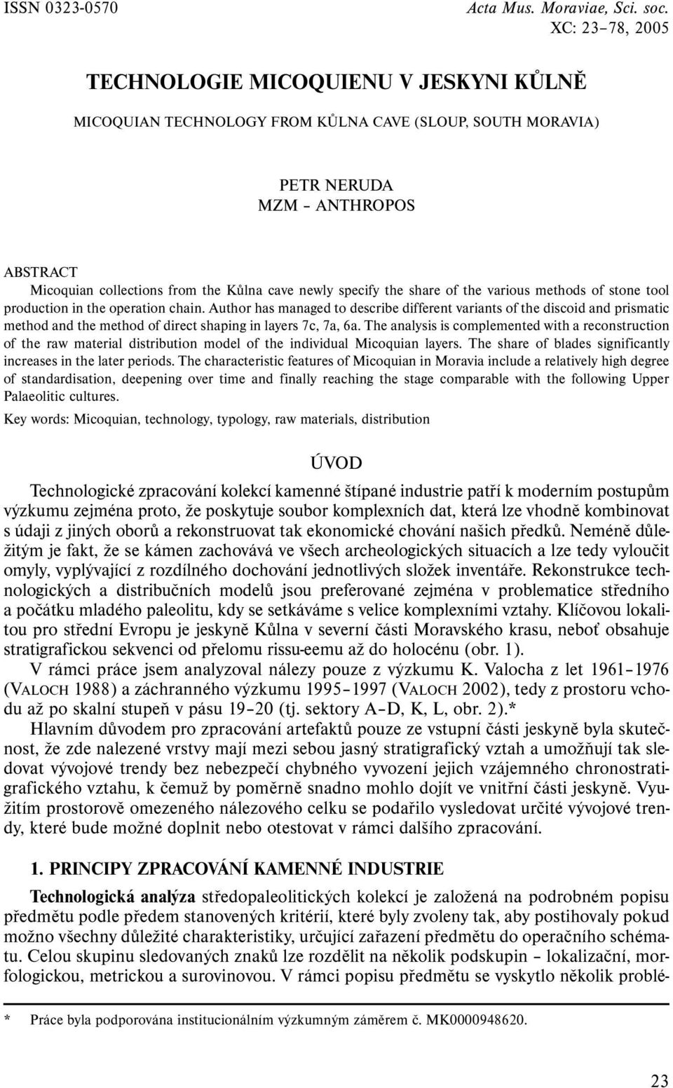 specify the share of the various methods of stone tool production in the operation chain.