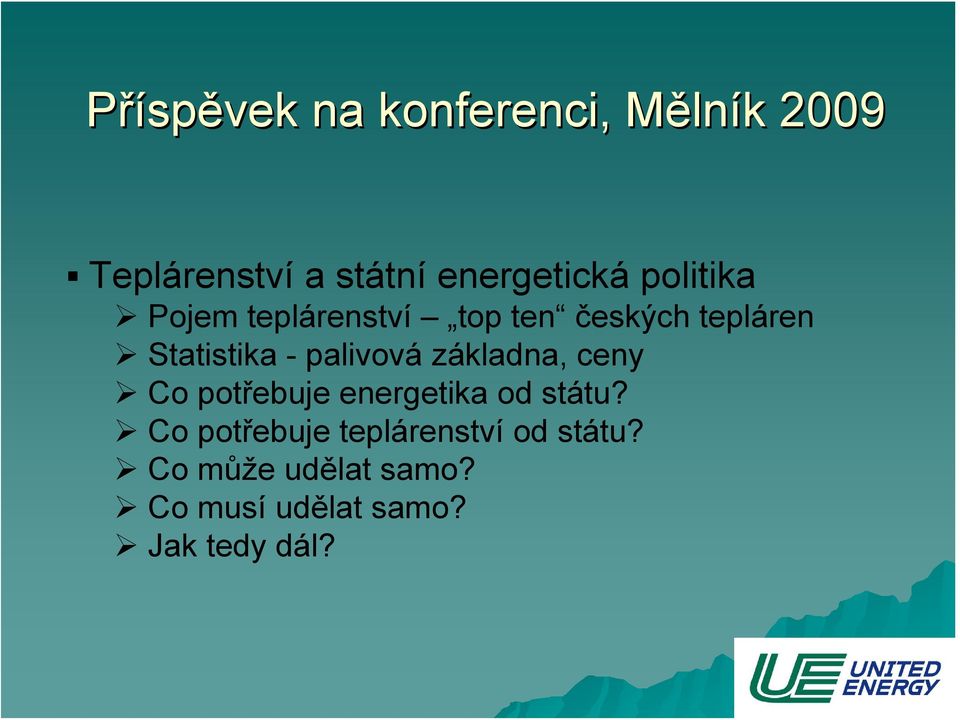 palivová základna, ceny Co potřebuje energetika od státu?