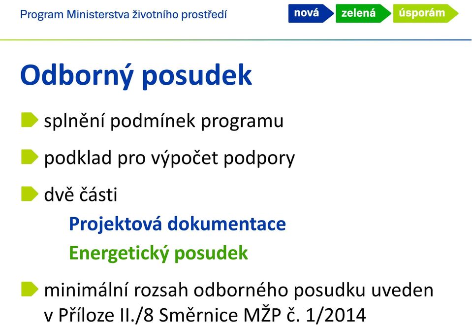 dokumentace Energetický posudek minimální rozsah